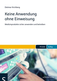 Keine Anwendung ohne Einweisung - Dietmar Kirchberg - ebook