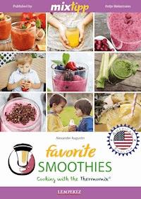MIXtipp Favorite SMOOTHIES (american english) - Alexander Augustin - ebook