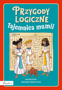 Przygody logiczne. Tajemnica mumii - Russel Punter - książka
