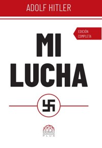 Mi lucha - Hitler Adolf - ebook