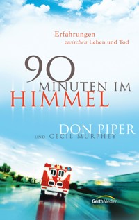 90 Minuten im Himmel - Don Piper - ebook