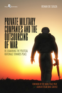 Private Military Companies and the Outsourcing of War - Renan de Souza - ebook