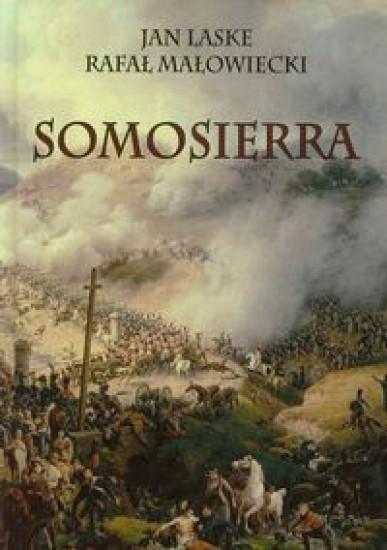 Somosierra - Rafał Małowiecki, Jan Laske - ebook + książka