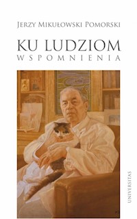 Ku ludziom Wspomnienia - Mikułowski Pomorski Jerzy - książka
