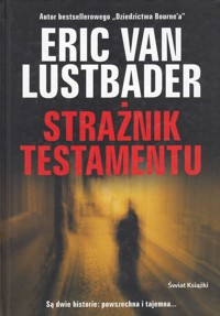 Strażnik testamentu - Eric van Lustbader - ebook