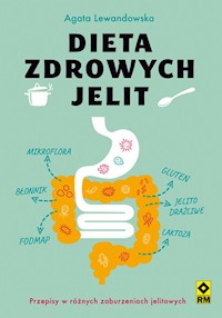 Dieta zdrowych jelit - Agata Lewandowska - ebook + książka