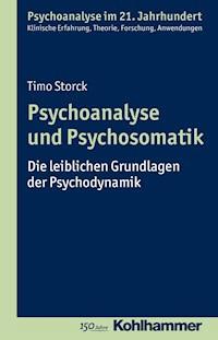 Psychoanalyse und Psychosomatik - Timo Storck - ebook