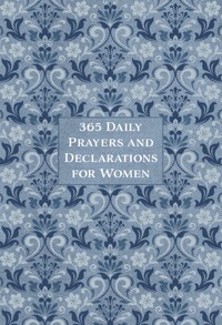365 Daily Prayers and Declarations for Women - BroadStreet Publishing Group LLC - ebook