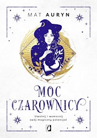 Moc czarownicy - Auryn Mat - książka