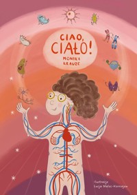 Ciao, ciało - Monika Krauze - książka