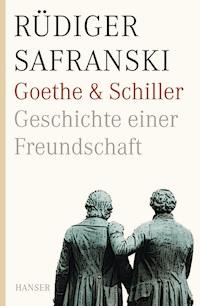Goethe und Schiller. Geschichte einer Freundschaft - Safranski Rüdiger - ebook