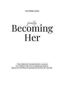 Finally Becoming Her - Kathrine Louis - ebook
