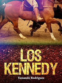 Los Kennedy - Yamandú Rodríguez - ebook