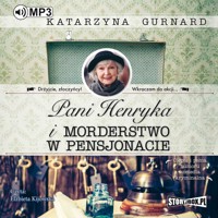 Pani Henryka i morderstwo w pensjonacie - Katarzyna Gurnard - audiobook + książka