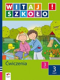 Witaj szkoło! 3 Ćwiczenia Część 3 - Korcz Anna - książka