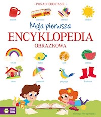 Moja pierwsza encyklopedia obrazkowa -  - książka