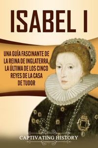 Isabel I - Captivating History - ebook