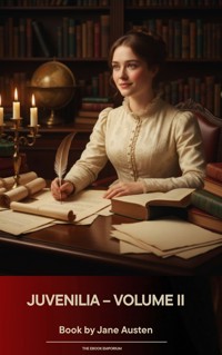 Juvenilia – Volume II - Jane Austen  - ebook