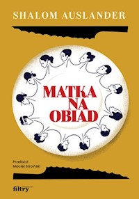 Matka na obiad - Auslander Shalom - ebook + książka