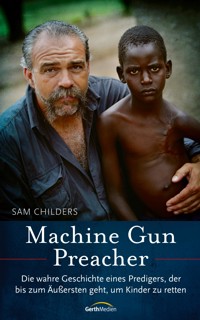 Machine Gun Preacher - Sam Childers - ebook