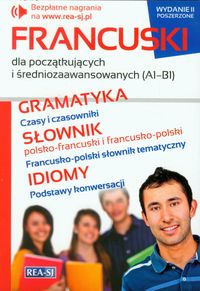 Francuski dla początkujących i średniozaawansowanych A1-B1 -  - książka