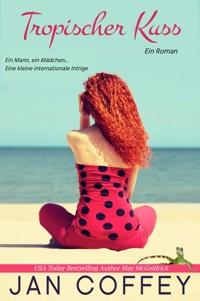 Tropischer Kuss - Jan Coffey - ebook