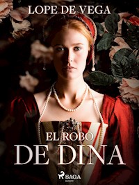 El robo de Dina - Lope de Vega - ebook