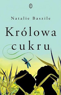Królowa cukru - Natalie Baszile - książka