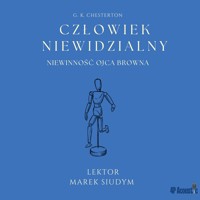 Człowiek niewidzialny: seria Niewinność Ojca Browna (V) - G. K. Chesterton - audiobook