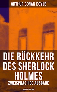 Die Rückkehr des Sherlock Holmes (Zweisprachige Ausgabe: Deutsch-Englisch) - Arthur Conan Doyle - ebook