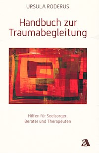 Handbuch zur Traumabegleitung - Ursula Roderus - ebook