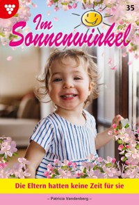 Die Eltern hatten keine Zeit für sie - Vandenberg Patricia - ebook