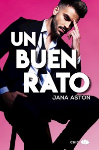 Un buen rato - Jana Aston - ebook