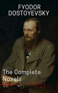 Fyodor Dostoyevsky: The Complete Novels - Fyodor Dostoevsky - ebook