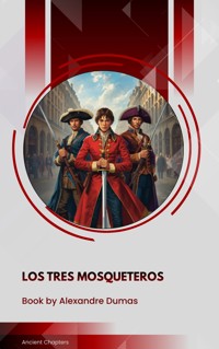 Los tres mosqueteros - Alexandre Dumas - ebook