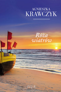 Róża wiatrów. Seria Przylądek wichrów. Tom 2 - Agnieszka Krawczyk - ebook + książka