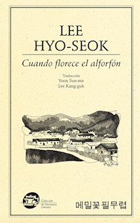 Cuando florece el alforfón - Hyo-Seok Lee - ebook