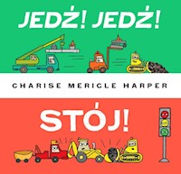 Jedź Jedź Stój! - Harper Charise Mericle - książka