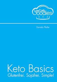 Keto Basics - Daniela Pfeifer - ebook