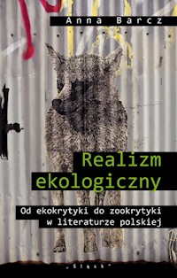 Realizm ekologiczny - Barcz Anna - książka