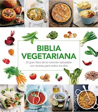 Biblia vegetariana - Autores varios - ebook
