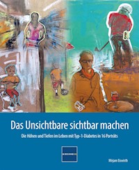 Das Unsichtbare sichtbar machen - Mirjam Eiswirth - ebook