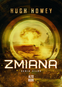 Zmiana. Trylogia Silos. Tom 2 - Hugh Howey  - książka