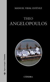 Theo Angelopoulos - Manuel Vidal Estévez - ebook