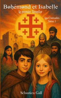 Bohémond et Isabelle - Sébastien Gall - ebook