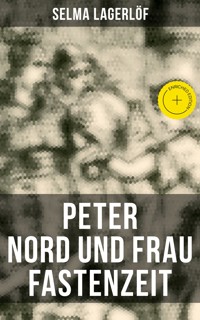 Peter Nord und Frau Fastenzeit - Lagerlof Selma - ebook