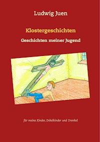 Klostergeschichten - Ludwig Juen - ebook