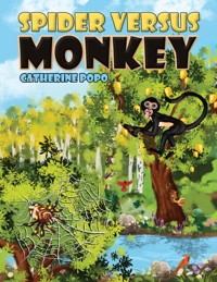 Spider Versus Monkey - Catherine Popo - ebook