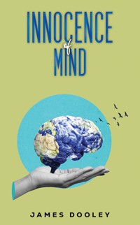 Innocence of Mind - James Dooley - ebook