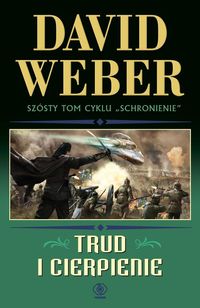 Trud i cierpienie - David Weber - książka